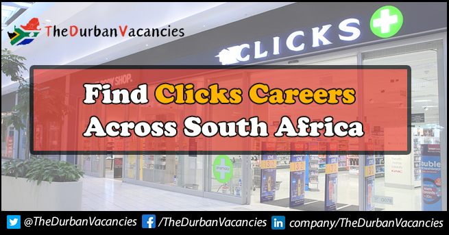 Clicks Careers | New Opportunity For Individuals | Apply Online Clicks Careers