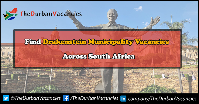 Drakenstein Municipality Vacancies | Submit Job Application Online Drakenstein Municipality Vacancies