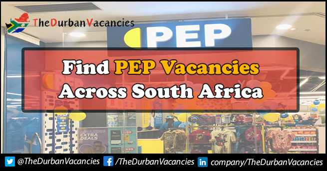PEP Vacancies | Latest Opportunity Available Apply Online PEP Vacancies