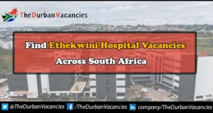 Ethekwini Hospital Vacancies