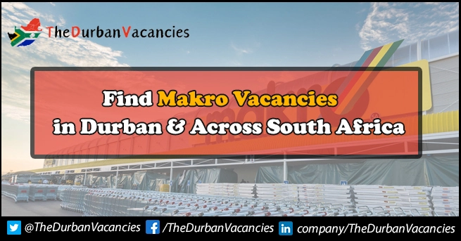 Makro Vacancies | Jobs Are Available For Talented Candidates Makro Vacancies
