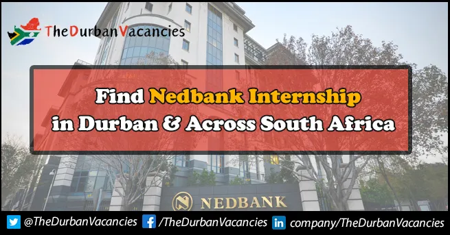 Nedbank Internships Are Currently Available For Talented Applicants Nedbank Internships