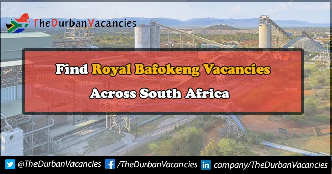 Royal Bafokeng vacancies | Positions Are Available Apply Online Royal Bafokeng vacancies