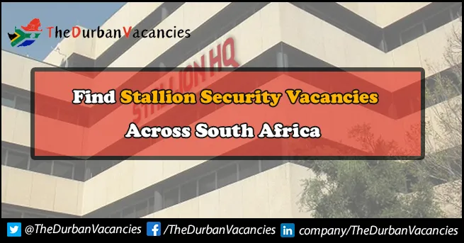 Stallion Security Vacancies | Internship Opportunities Are Currently Available Stallion Security Vacancies