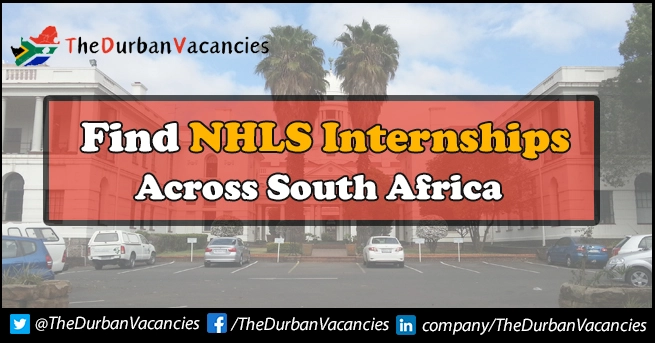NHLS Internships Currently Open For Medical Scientist NHLS Internships